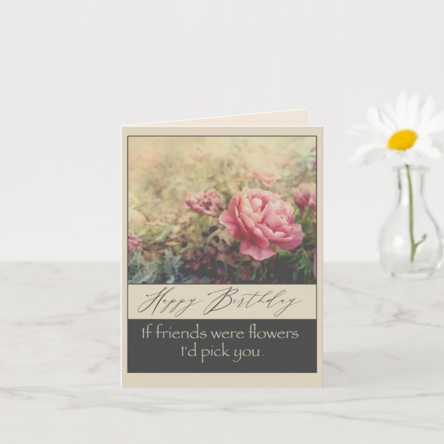 Tarjeta Feliz cumpleaños para un amigo bonito con flores r (Planta pequeña)