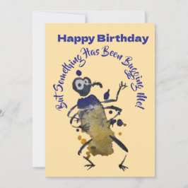 Tarjeta Feliz cumpleaños pero algo me molesta