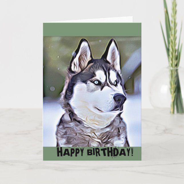 Tarjeta Feliz cumpleaños, pintura digital siberiana Husky (Anverso)