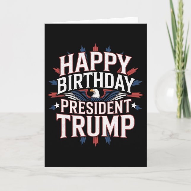 Tarjeta Feliz Cumpleaños Presidente Trump - Cumpleaños de  (Anverso)