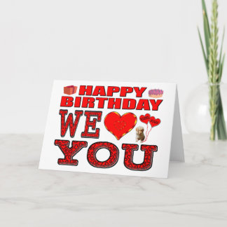 Tarjeta Feliz cumpleaños que te queremos