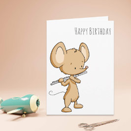 Tarjeta Feliz Cumpleaños Ratón Tocando Flauta Travesera