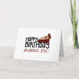 Tarjeta Feliz cumpleaños Sweetie Pie