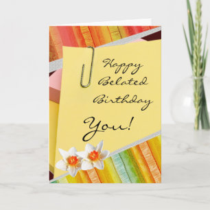 Tarjeta Feliz cumpleaños tardío para todos