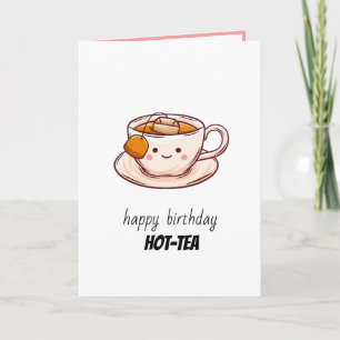 Tarjeta Feliz cumpleaños, té caliente