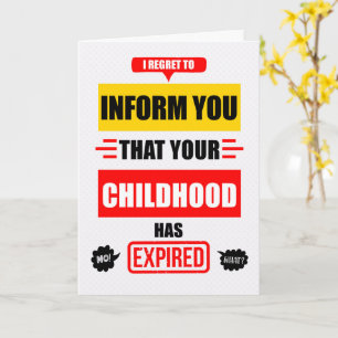 Tarjeta Feliz Cumpleaños Tu Infancia ha Expirado