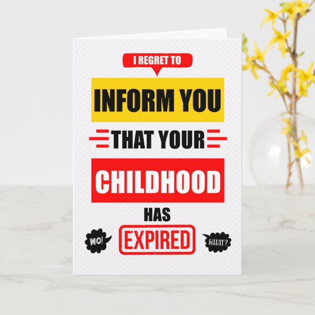 Tarjeta Feliz Cumpleaños Tu Infancia ha Expirado (flor amarilla)