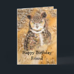 Tarjeta Feliz cumpleaños Wild & Crazy Friend Watercolor Ow<br><div class="desc">Gracioso,  Cumpleaños,  Gran Bechuza Horneada Salvaje Y Loco</div>