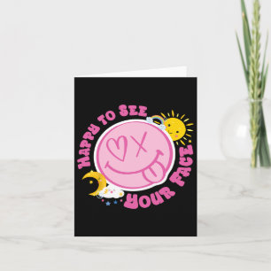 Tarjeta Feliz De Ver Tu Cara Divertida Cara Linda De Vuelt