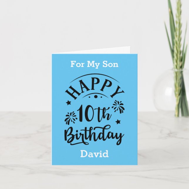 Tarjeta Feliz décimo cumpleaños para mi hijo (Anverso)