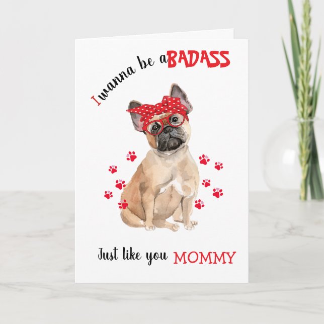 Tarjeta Feliz Día de la Madre a tu Bulldog francés (Anverso)