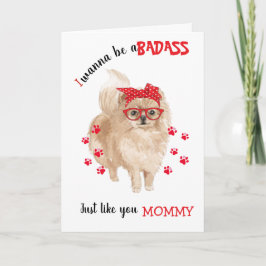 Tarjeta Feliz Día de la Madre a tu Perro Pomerania