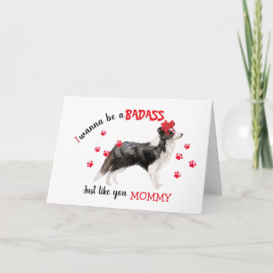 Tarjeta Feliz Día de la Madre Badass de Perro Border Colli