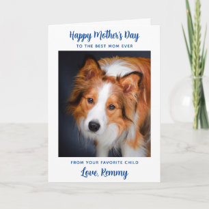Tarjeta Feliz Día de la Madre - Foto de perro, hijo favori