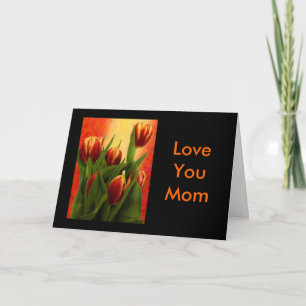 Tarjeta Feliz Día de la Madre - Los tulipanes te aman a ma