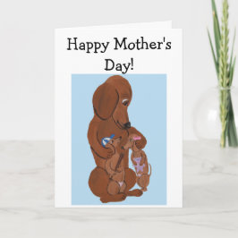 Tarjeta ¡Feliz Día de la Madre! Mamá Dachshund y cachorros