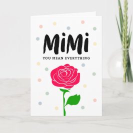 Tarjeta Feliz Día de la Madre, Mimi, quieres decir todo