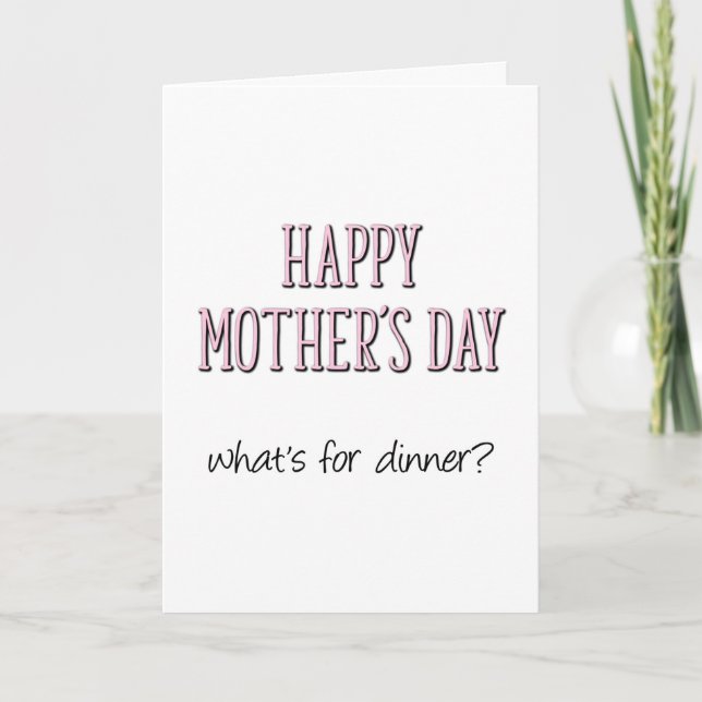 Tarjeta Feliz Día de la Madre, qué es para la cena, divert (Anverso)