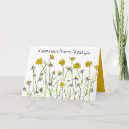 Tarjeta Feliz día de la madre si las madres fueran amarill