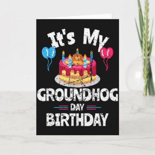 Tarjeta Feliz día de la marmota y sí es mi cumpleaños Grou