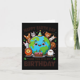Tarjeta Feliz Día de la Tierra es mi cumpleaños nacido en 