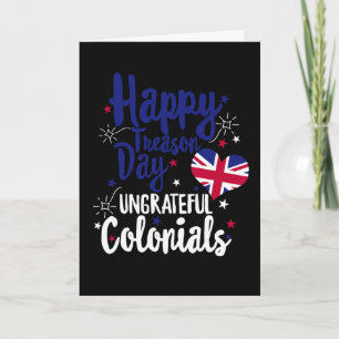 Tarjeta Feliz Día de la Traición Coloniales Ingratos Indep