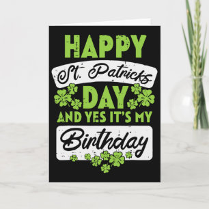 Tarjeta Feliz día de San Patricio y sí es mi cumpleaños
