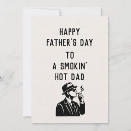 Tarjeta Feliz Día del Padre a un Papá Ardiente - Día del P