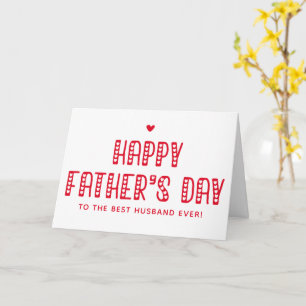 Tarjeta ¡Feliz Día del Padre al mejor esposo de la histori
