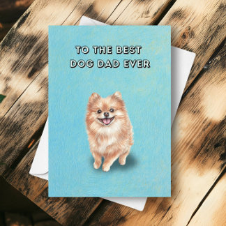 Tarjeta Feliz Día del Padre del Mejor Perro de Pomerania