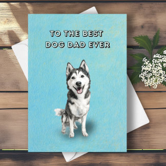 Tarjeta Feliz Día del Padre del Mejor Perro Husky
