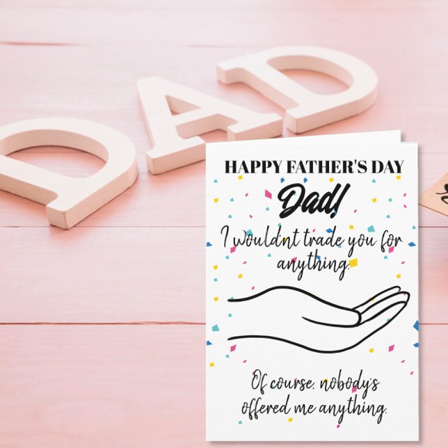 Tarjeta Feliz Día del Padre que no te cambiaría (Subido por el creador)