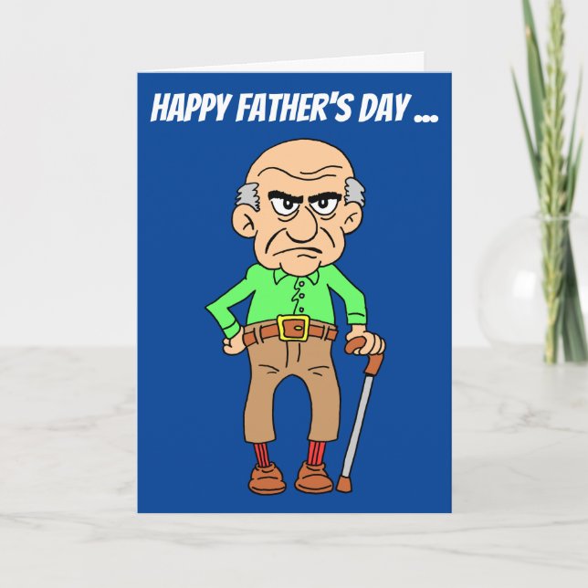 Tarjeta Feliz Día del Padre, viejo gruñón (Anverso)