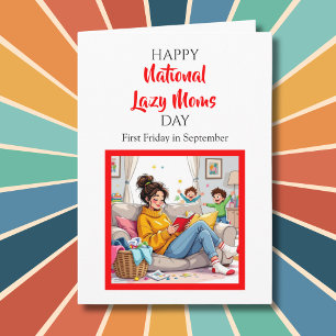 Tarjeta ¡Feliz Día Nacional de las Mamás Perezosas! Días F