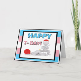 Tarjeta Feliz Día T - Felicitaciones por empezar T