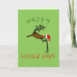 Tarjeta Feliz Hollerdays 4 - besar a un reno.