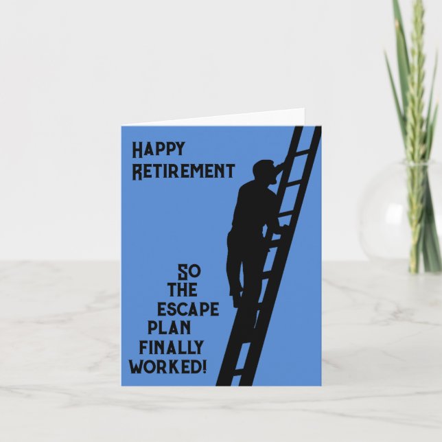 Tarjeta Feliz Jubilación - Así que el plan de escape final (Anverso)