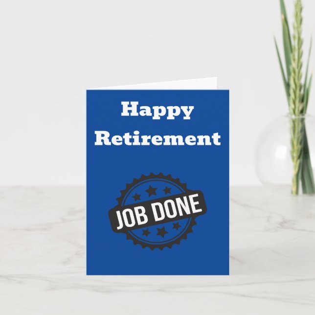 Tarjeta Feliz Jubilación - Sello de trabajo hecho (Anverso)