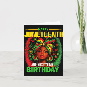 Tarjeta Feliz juneteenth y sí es mi cumpleaños 19 de junio