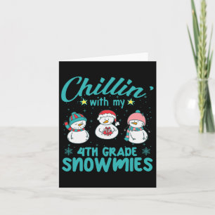Tarjeta Feliz Navidad Chillin' Con Mi Cuarto Grado De Snow