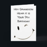 Tarjeta FELIZ *Noveno GRANDSON*** DE CUMPLEAÑOS<br><div class="desc">ESPERO QUE TU CUMPLEAÑOS ****ES TAN ESPECIAL COMO ERES*** GRACIAS POR DETENERTE EN 1 DE MIS 8 TIENDAS Y RECUERDA QUE PUEDES CAMBIAR EL VERSO DENTRO Y FUERA!!!!!</div>