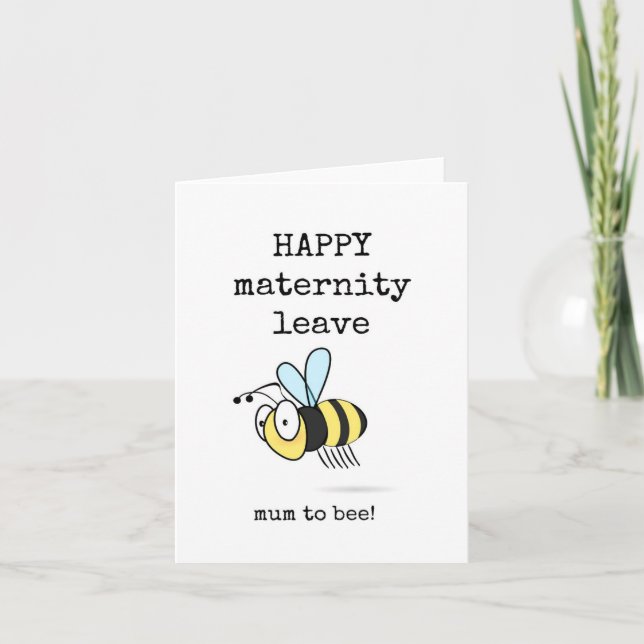 Tarjeta Feliz permiso de maternidad, Mamá a abeja (Anverso)