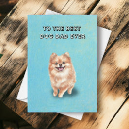 Tarjeta Feliz Pomerania Mejor Papá Perro Siempre Día del P