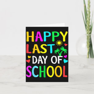Tarjeta Feliz último día de escuela niños maestro estudian