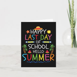 Tarjeta Feliz Último Día Del Colegio Hola Niños De Verano 