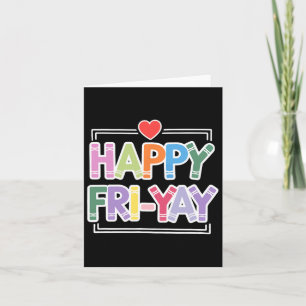 Tarjeta Feliz Viernes Divertido Vida de Maestro Fin de Sem