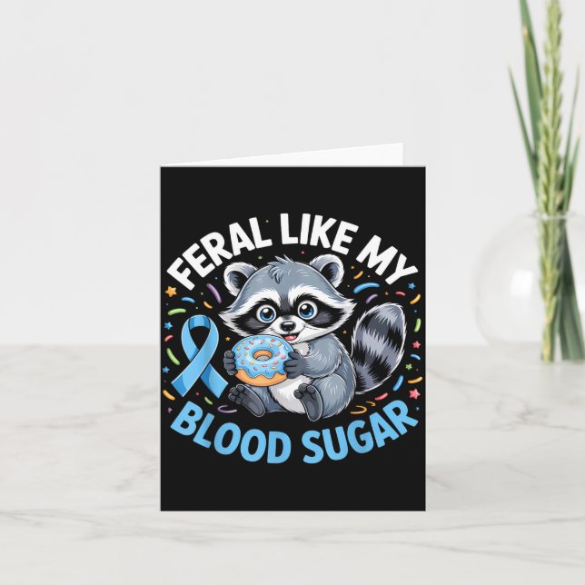 Tarjeta Feral Like My Blood Sugar Raccoon  (Anverso)
