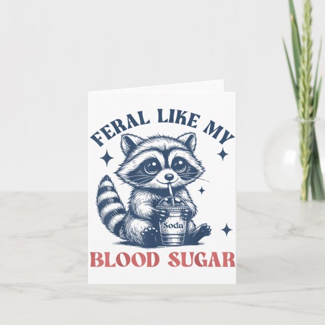 Tarjeta Feral Like My Blood Sugar Raccoon Td1 Diabetes Awa (Anverso)