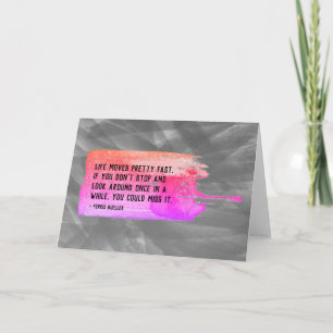 Tarjeta Ferris Bueller Life Mueve Bonito Cita rápida en bl