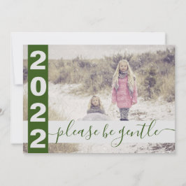 Tarjeta Festiva 2022 Divertido Por favor, sean gentiles. Foto Verd
